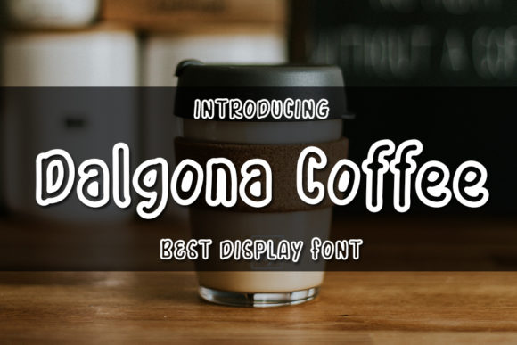 Dalgona Coffee Font: A Web Designer’s Layout Test