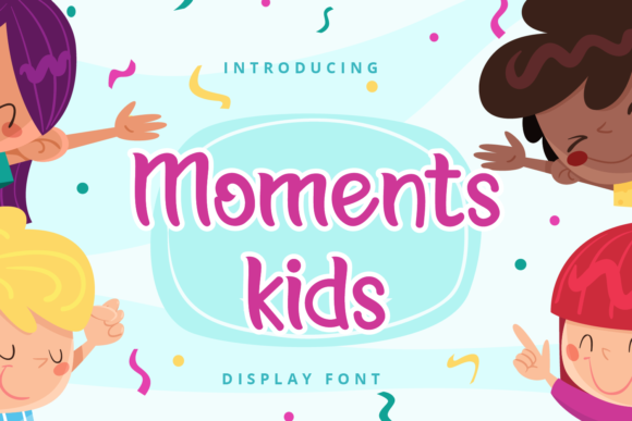 Discover Moments Kids: A Charming Display Font for Your Next Editorial Project