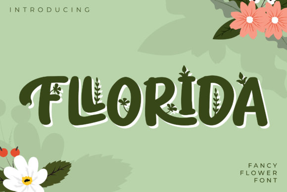Fllorida: A Bold and Vibrant Display Font